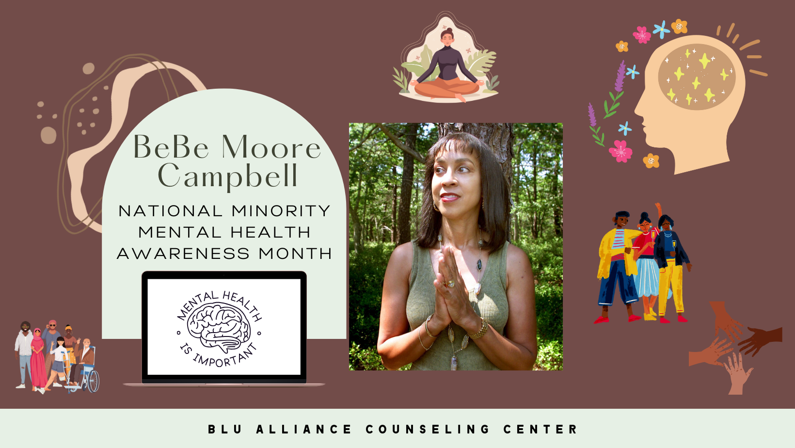 Bebe Moore Campbell National Minority Mental Health Awareness Month 2024